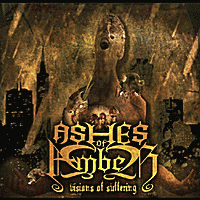 Ashes Of Amber : Visions of Suffering
